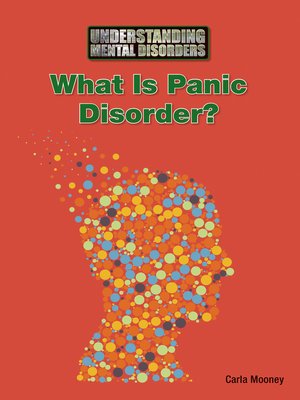 cover image of What Is Panic Disorder?